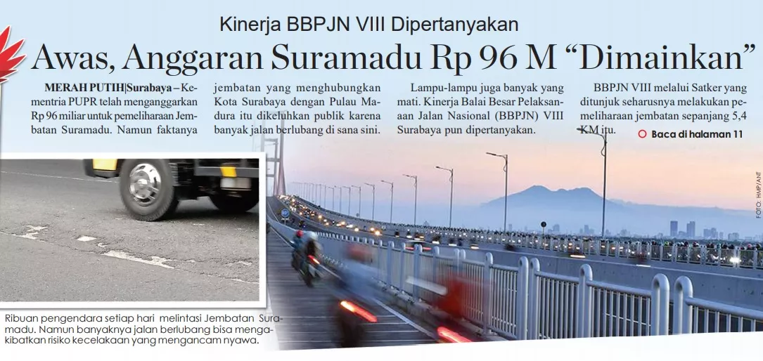 Suramadu Rusak, Kemana Duit BBPJN VIII Rp 96 Miliar?